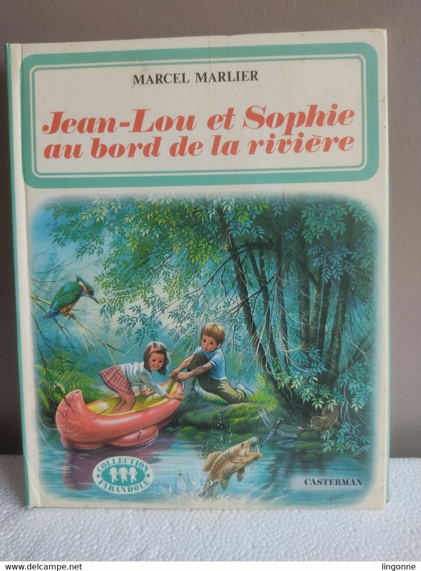 JEAN-LOU ET SOPHIE AU BORD DE LA RIVIÈRE - COLLECTION FARANDOLE 1975 - Casterman