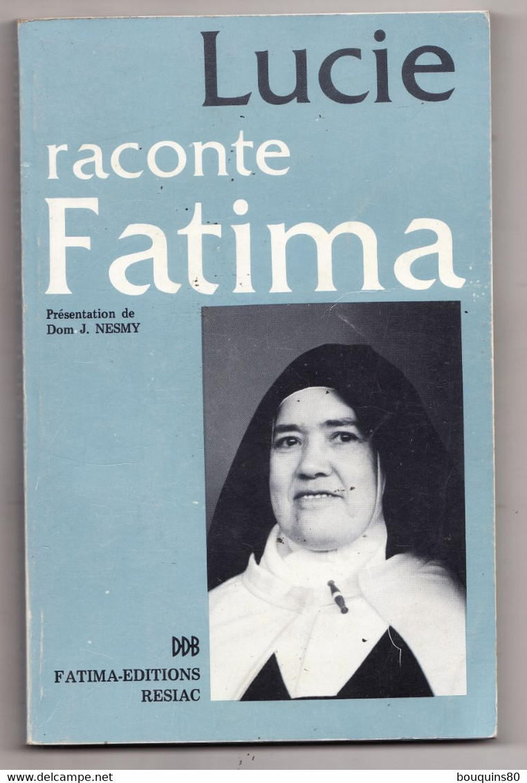 LUCIE RACONTE FATIMA Présentation De Dom J. NESMY 1978 - Religion