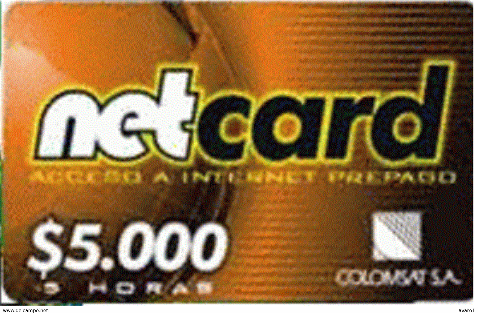 COLOMBIA : COL01 COLOMSAT Netcard $5.000 5 Horas USED Exp: 31/12/2004 - Colombie