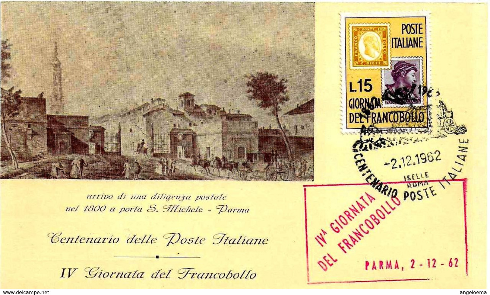 ITALIA - 1962 4^ Giornata Del Francobollo - Cent. Poste Italiane ISELLE-ROMA Su Cartolina Speciale + Timbro Rosso - 579 - Diligences