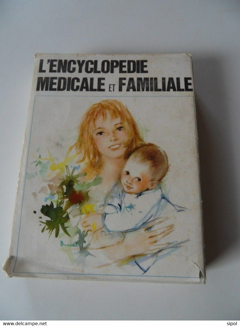 L Encyclopédie Médicale Et Familiale  Editions Du Club Familial 195 Bd St Germain - Encyclopédies