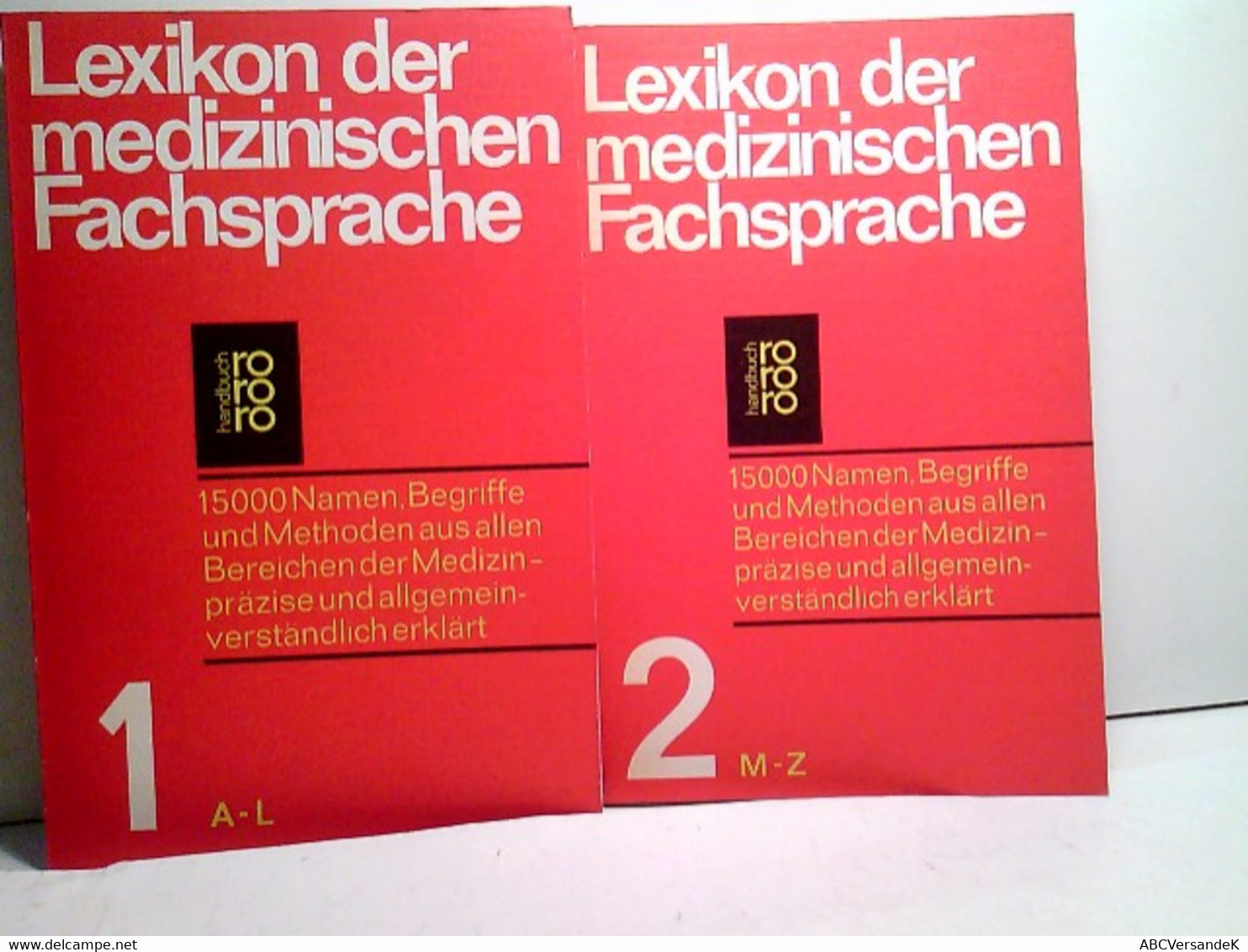 Konvolut Bestehend Aus 2 Bänden, Zum Thema: Lexikon Der Medizinischen Fachsprache. 150000 Namen, Begriffe Und - Lessico