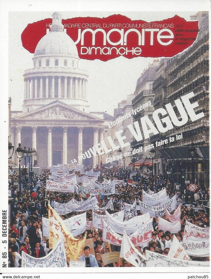 CPM  Partis Politique Humanité Dimanche étudiants Lycéens La Nouvelle Vague Chirac Ne Doit Pas Faire La Loi - Labor Unions