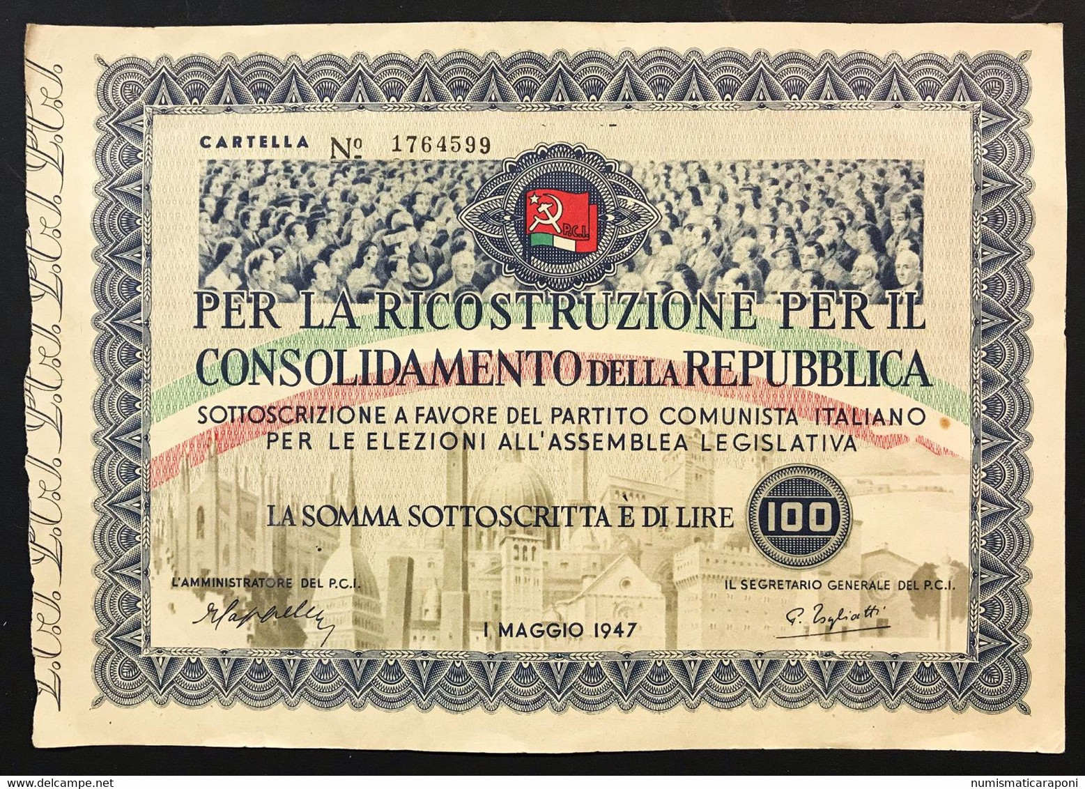 100 Lire Per La Ricostruzione E Consolidamento Dela Repubblica Partito Comunista 1947 LOTTO 3886 - Sonstige & Ohne Zuordnung