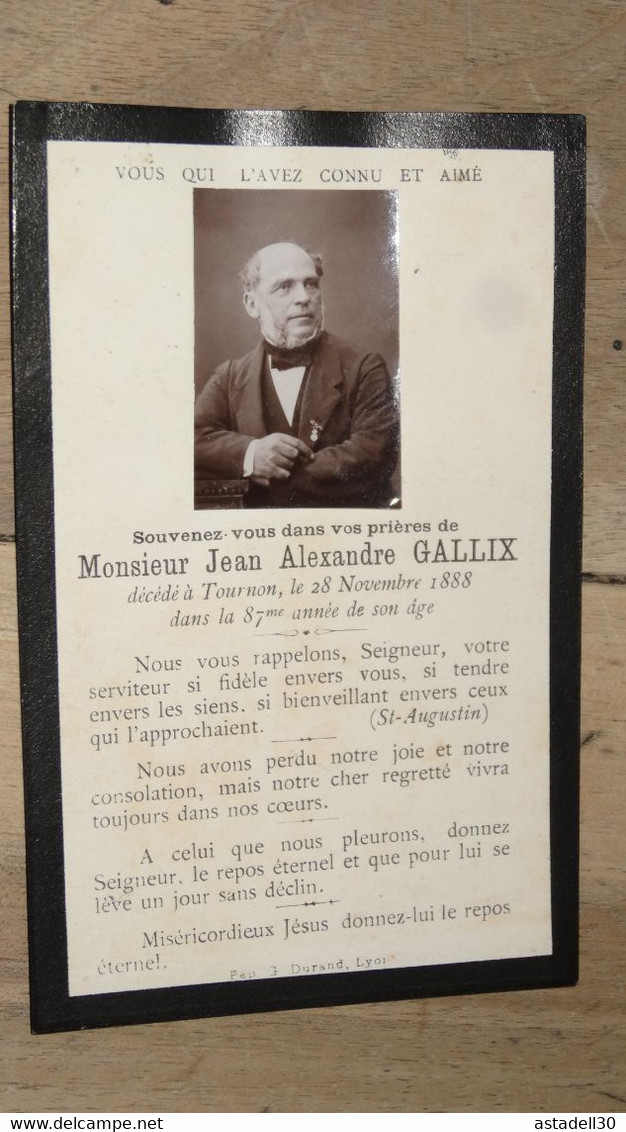 Politique A TOURNON Ardeche : FP Deces Jean Alexaxndre GALLIX En 1888 ........... PHI..............E-59 - Obituary Notices