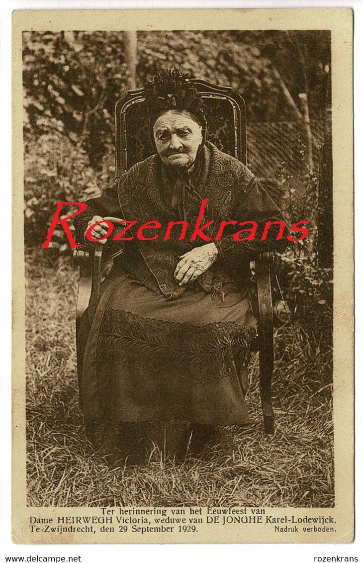 Zwijndrecht 100-jarige 1929 Eeuwfeest Dame Heirwegh Victoria Weduwe De Jonghe Karel Lodewijck - Zwijndrecht
