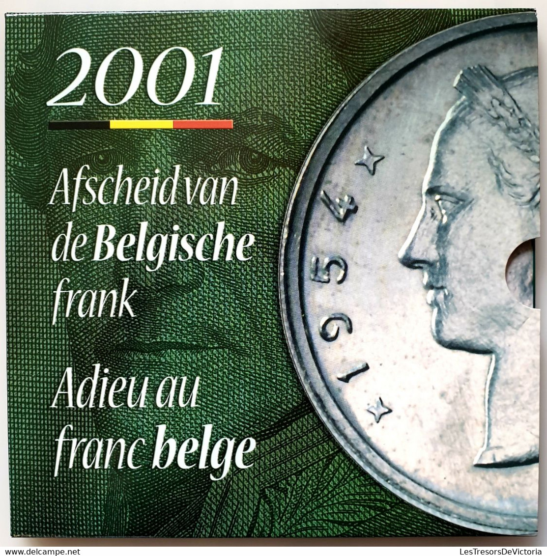 Monnaie 2001 FDC - Adieu Au Franc Belge - Monnaie Royale De Belgique - FDC, BU, BE, Astucci E Ripiani