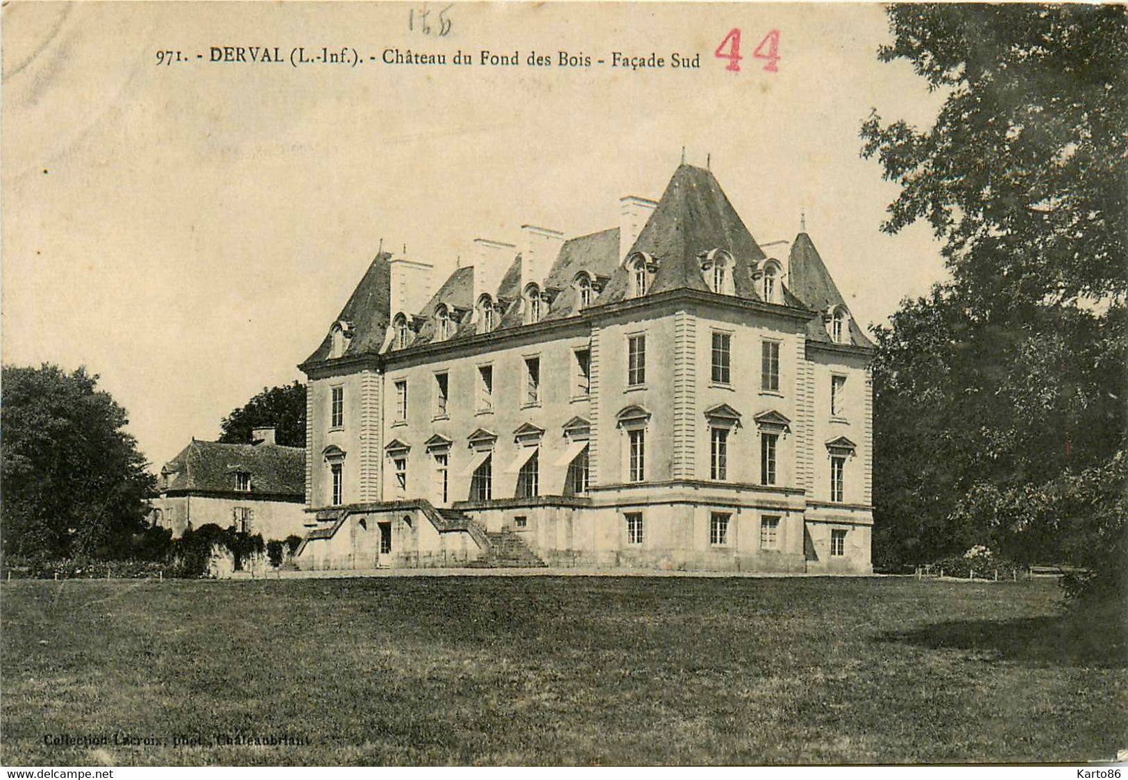 Derval * Le Château Du Fond Des Bois * La Façade Sud - Derval