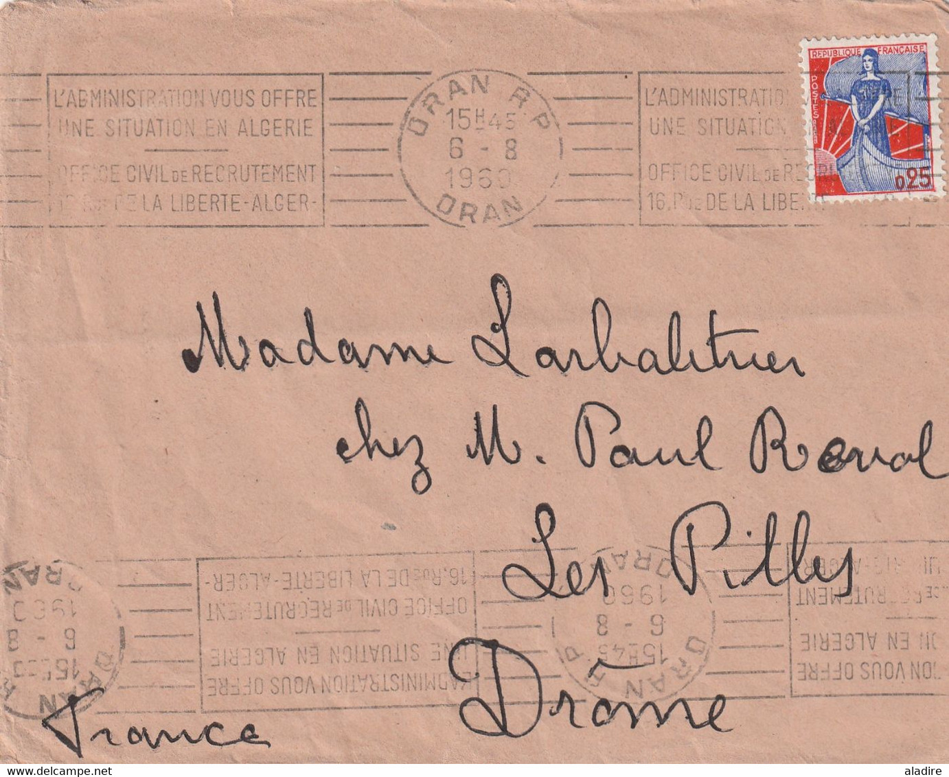 1960 - Enveloppe De Oran Vers Les Pilles, Drôme - 0,25 Marianne à La Nef - Flamme: Une Situation En Algérie - Cartas & Documentos