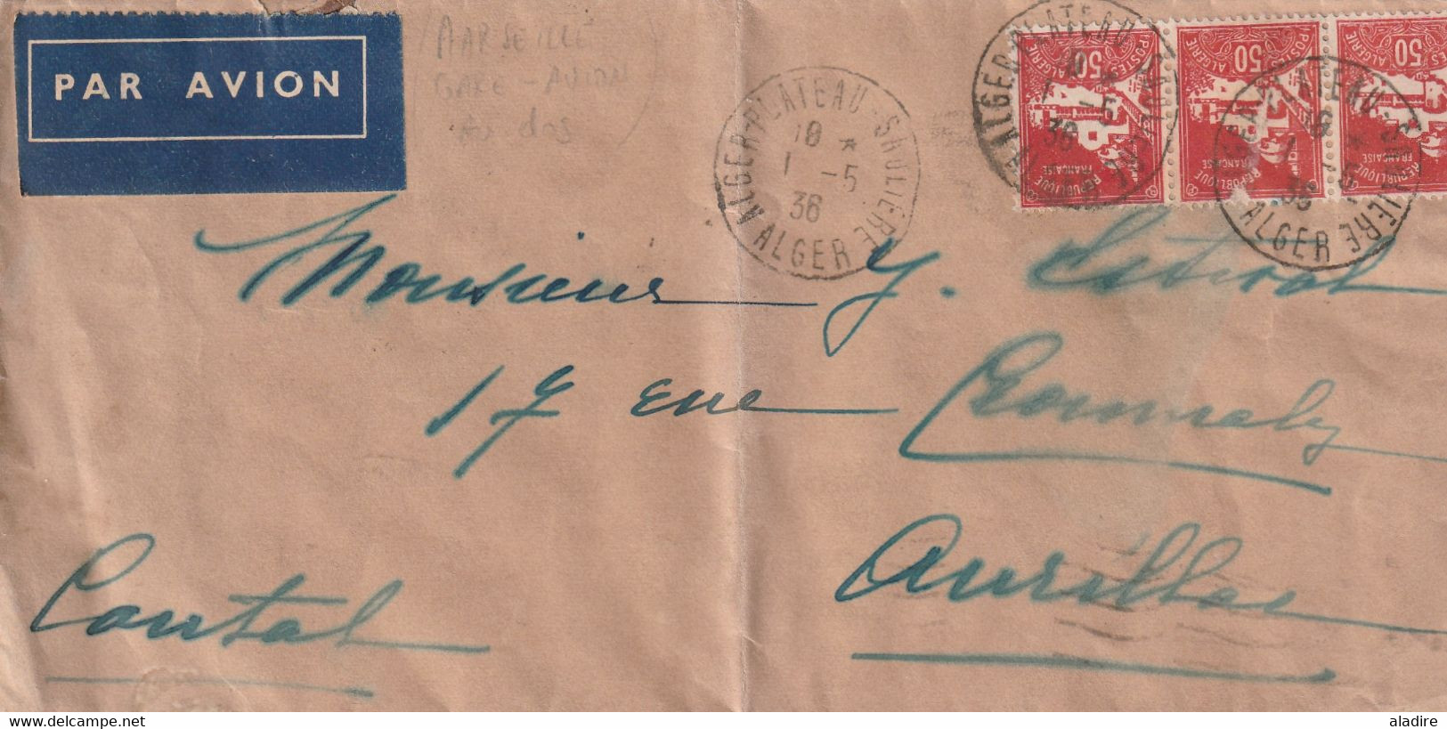 1938 - Enveloppe Par Avion De Alger Plateau - Saulières Vers Aurillac Via Marseille Gare Avion - Cad Arrivée - Cartas & Documentos