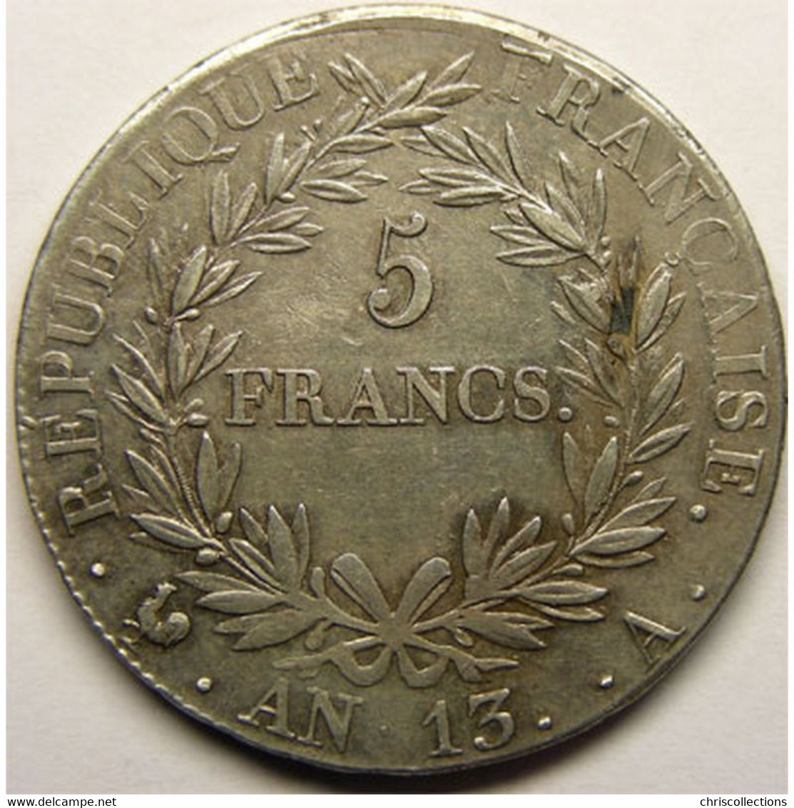 Monnaie Française, Napoléon Ier Empereur, 5 Francs L'AN 13 A Paris - 5 Francs