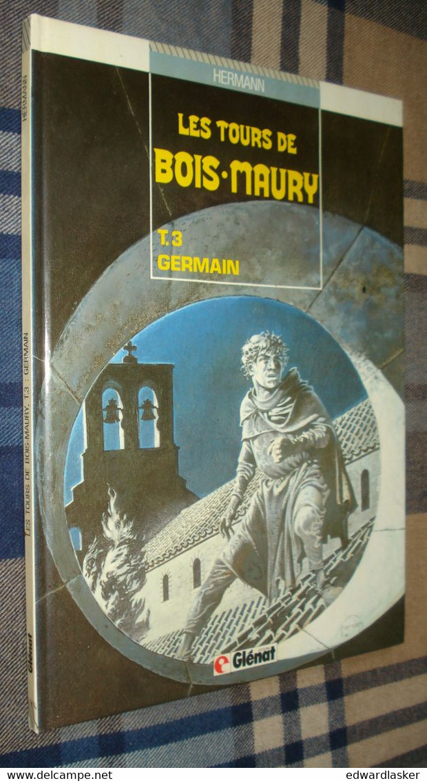 LES TOURS DE BOIS MAURY 3 : Germain /Hermann - EO Glénat Novembre 1986 - Très Bon état - Tours De Bois-Maury, Les