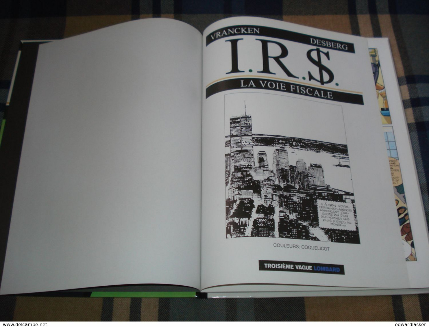 I.R.S. N°1 : La Voie Fiscale /Vrancken Desberg - Réimp. Lombard Mai 2002 - I.R.$.