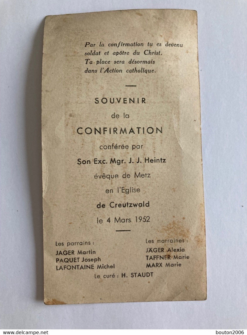 Creutzwald Image Pieuse Souvenir De Confirmation Eveque De Metz Heintz 1952 Curé Staudt - Creutzwald
