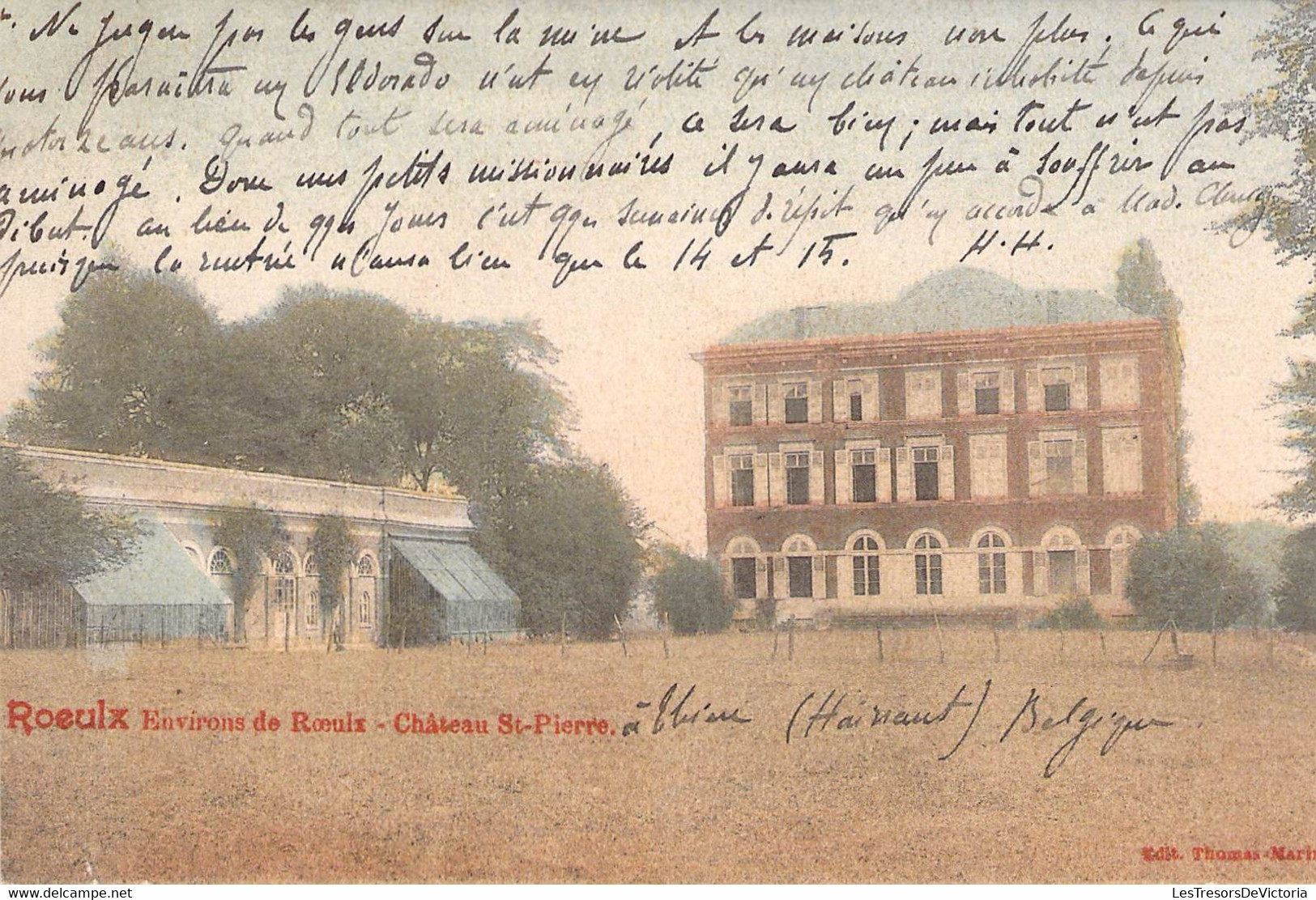 CPA Environs De Roeulx - Hateau St Pierre - Oblitéré En 1901 - Le Roeulx