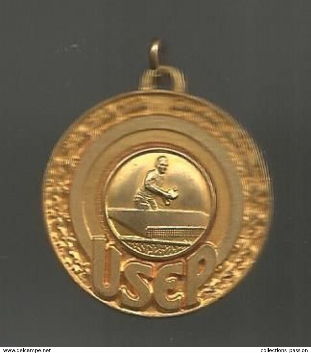 Médaille , Sports , TENNIS DE TABLE, Graveur AV, USEP, 15 Gr., Dia. 30 Mm,  2 Scans - Table Tennis