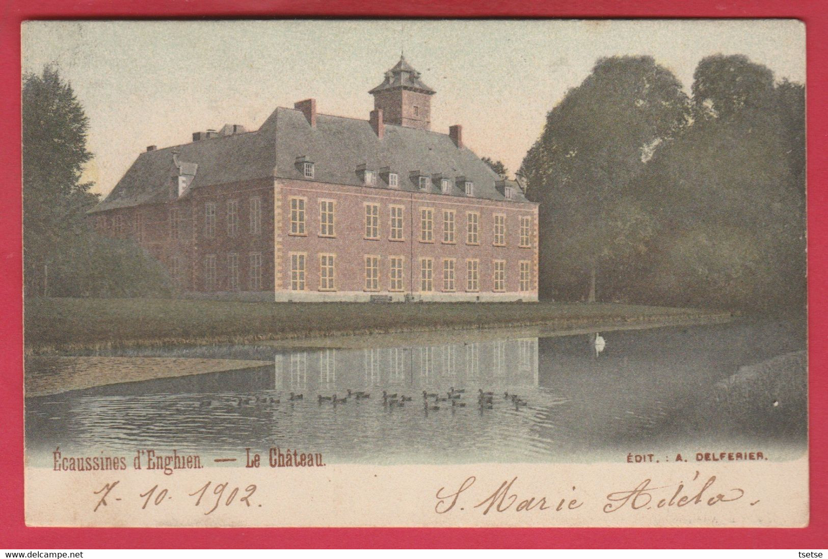 Ecaussines D'Enghien - Le Château - 1902 ( Voir Verso ) - Ecaussinnes