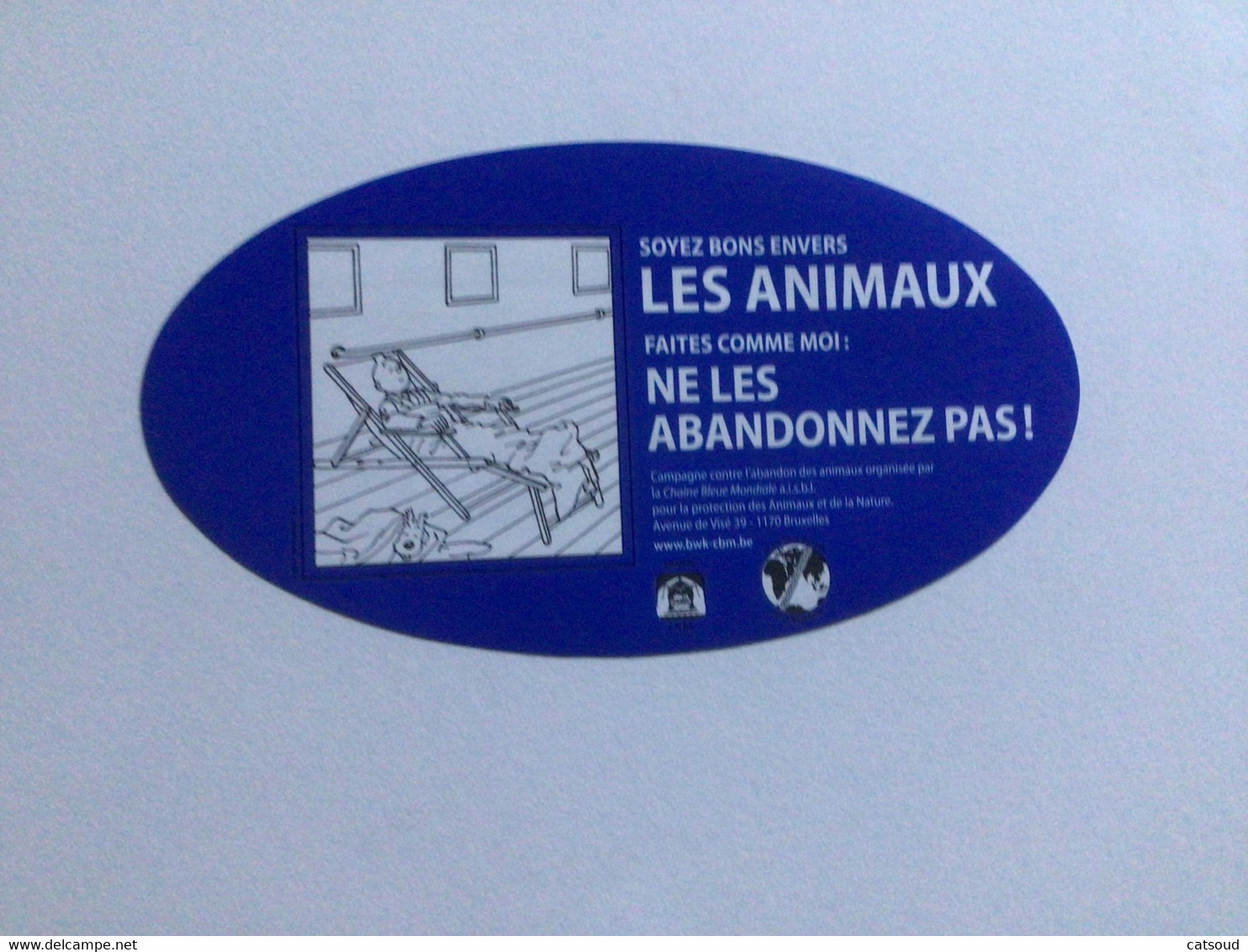 Ancien Autocollant Tintin Soyez Bon Envers Les Animaux - Other & Unclassified