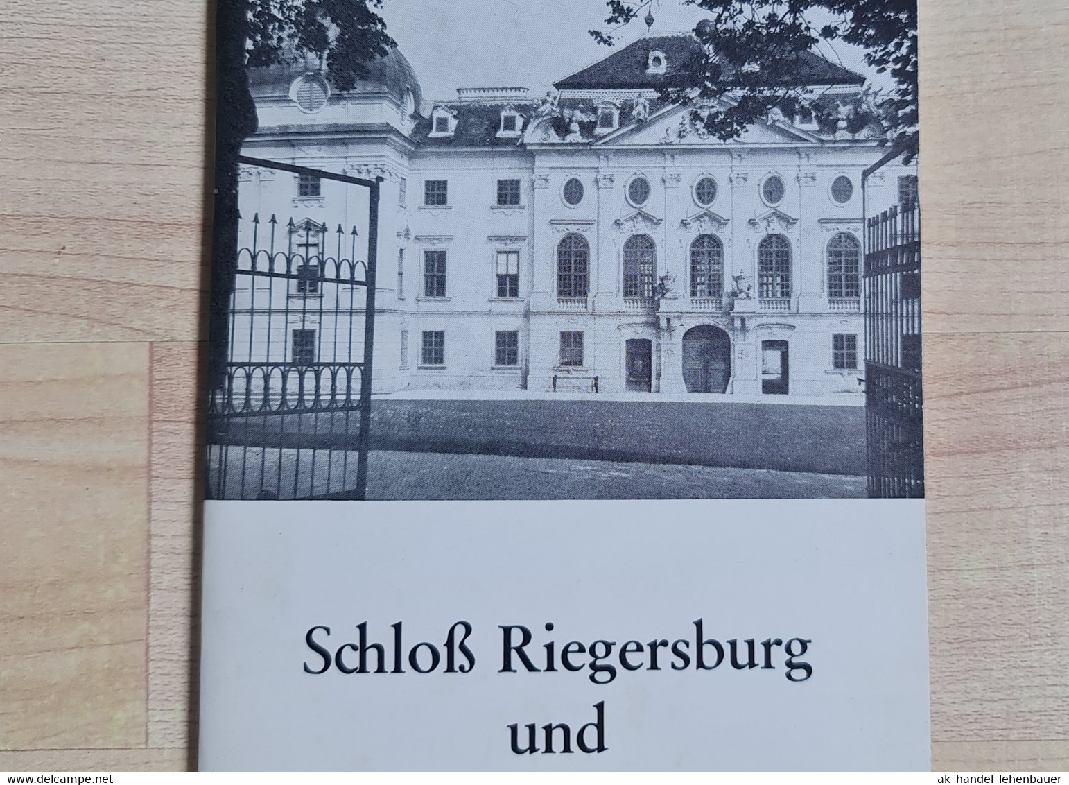 Broschüre Schloss Riegersburg Burg Hardegg A.d. Thaya V. Franz Müllner 3. Auflage - 2. Mittelalter