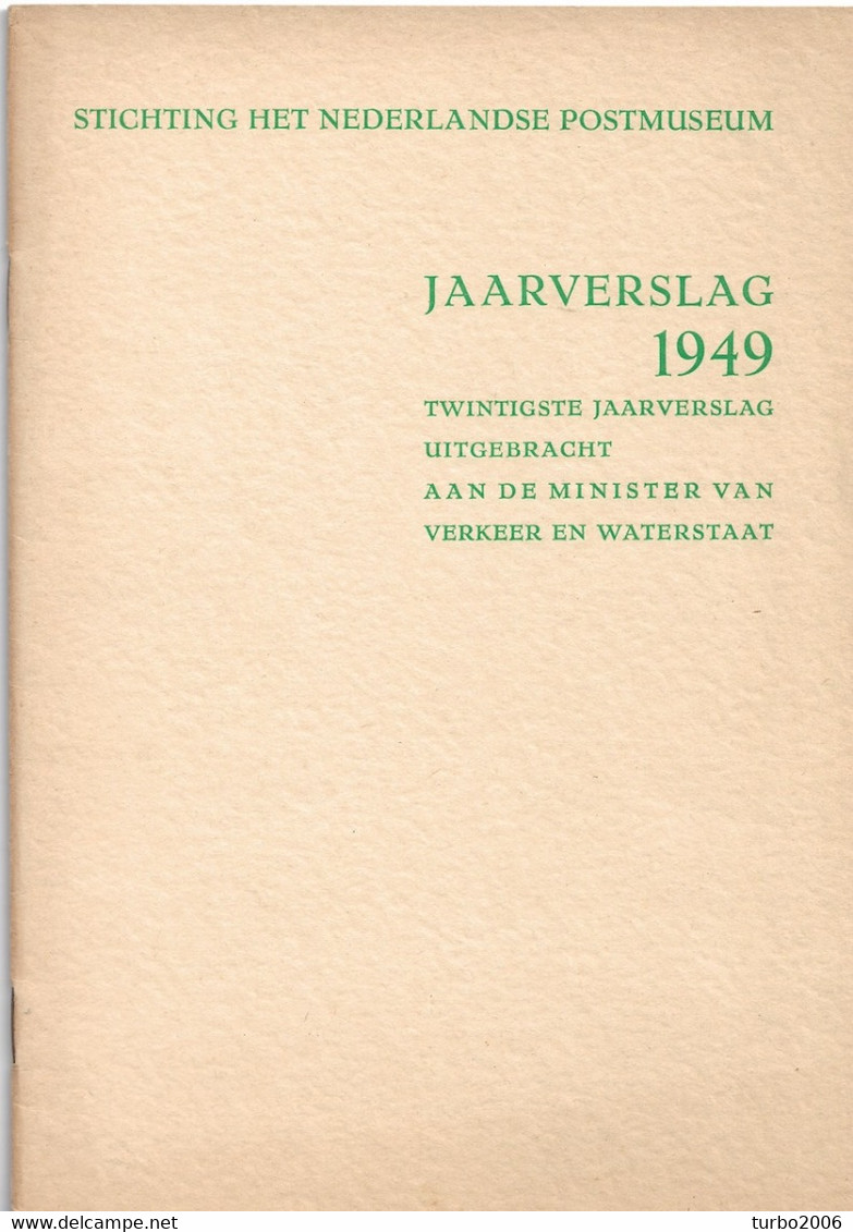 Stichting Het Nederlansche Postmuseum 20 E Jaarverslag 1949 Zie Scans Met Voorbeelden - Filatelia E Historia De Correos