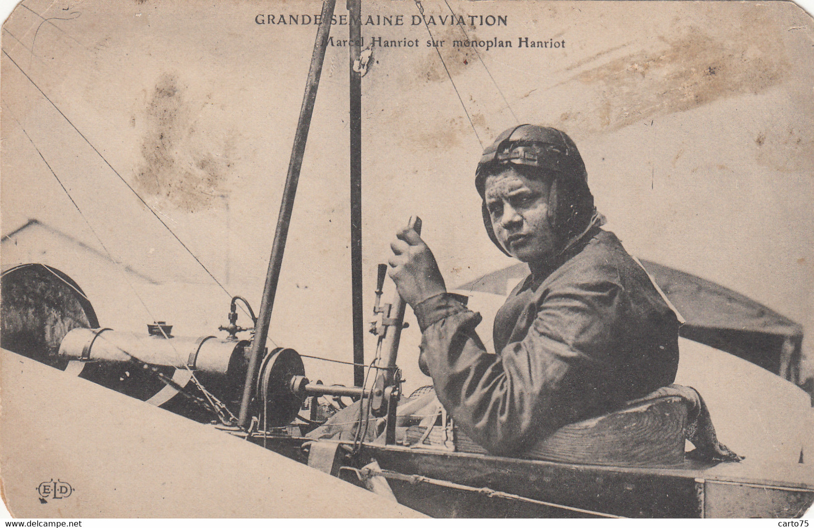 Aviation - Aviateurs - Grande Semaine D'Aviation - Aviateur Marcel Hanriot - Monoplan Hanriot - Airmen, Fliers