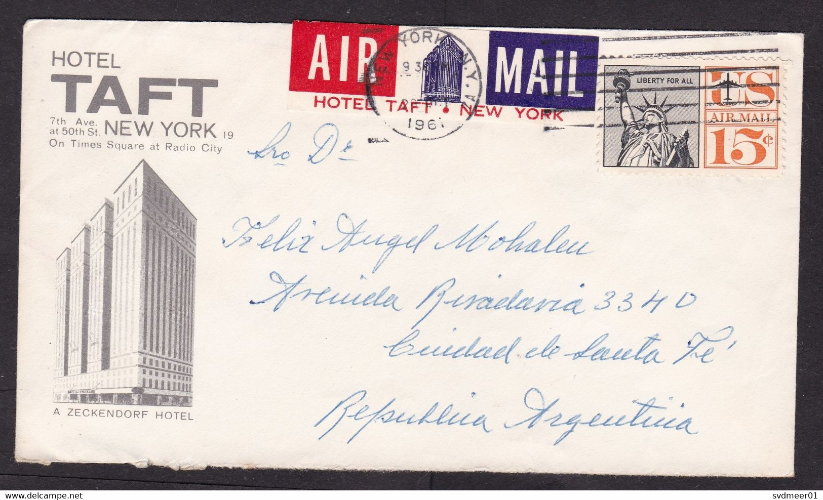 USA: Airmail Cover To Argentina, 1961, 1 Stamp, Statue Of Liberty, Rare Air Label Hotel Taft New York (roughly Opened) - Covers & Documents