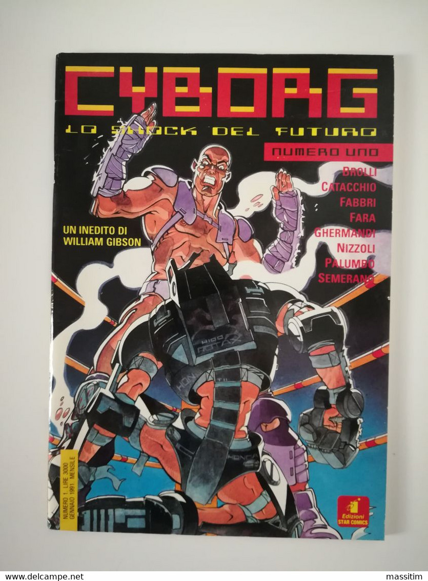 Cyborg N.1 - Lo Shock Del Futuro ( Star Comics - Gennaio 1991 ) Ottimo ! - Premières éditions