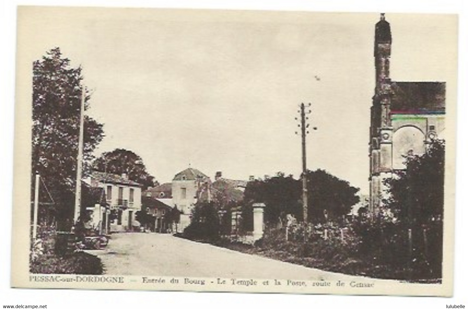 33 - PESSAC-sur-DORDOGNE - Entrée Du Bourg - Le Temple Et La Poste, Route De Gensac - CPA - Pessac