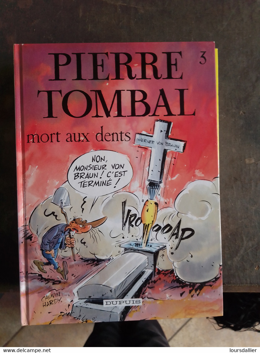 PIERRE TOMBAL N°3 Mort Aux Dents - Tardi