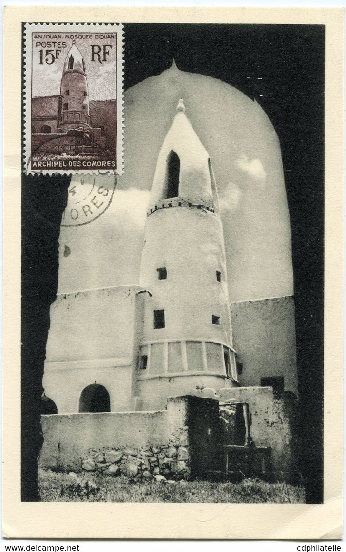 COMORES CARTE MAXIMUM DU N°10 MOSQUEE D'ONANI A ANJOUAN AVEC OBLITERATION DE 1954 - Storia Postale