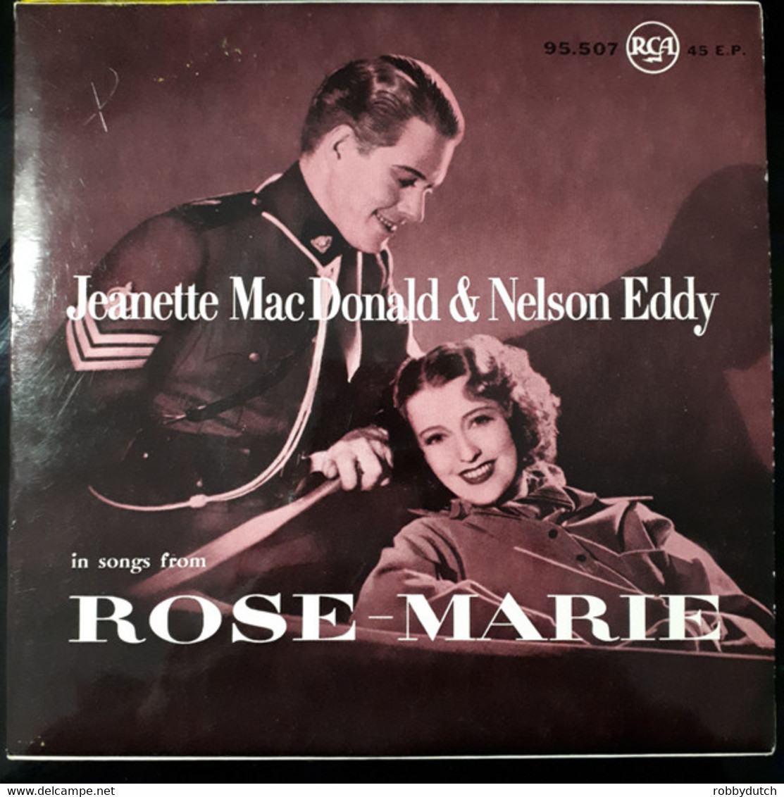 * 7" EP *  JEANETTE MAC DONALD & NELSON EDDY - SONGS FROM ROSE-MARIE  (Belgium 1954) - Musicals