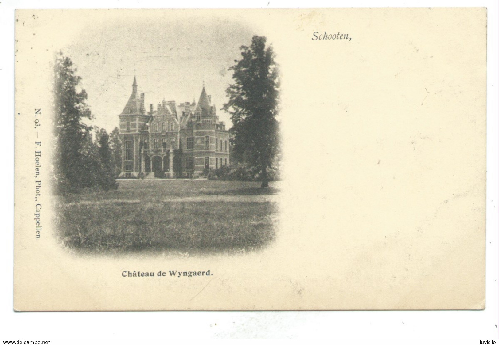 Schoten Schooten Château De Wyngaerd F. Hoelen, Phot. Cappellen N. 93 - Schoten