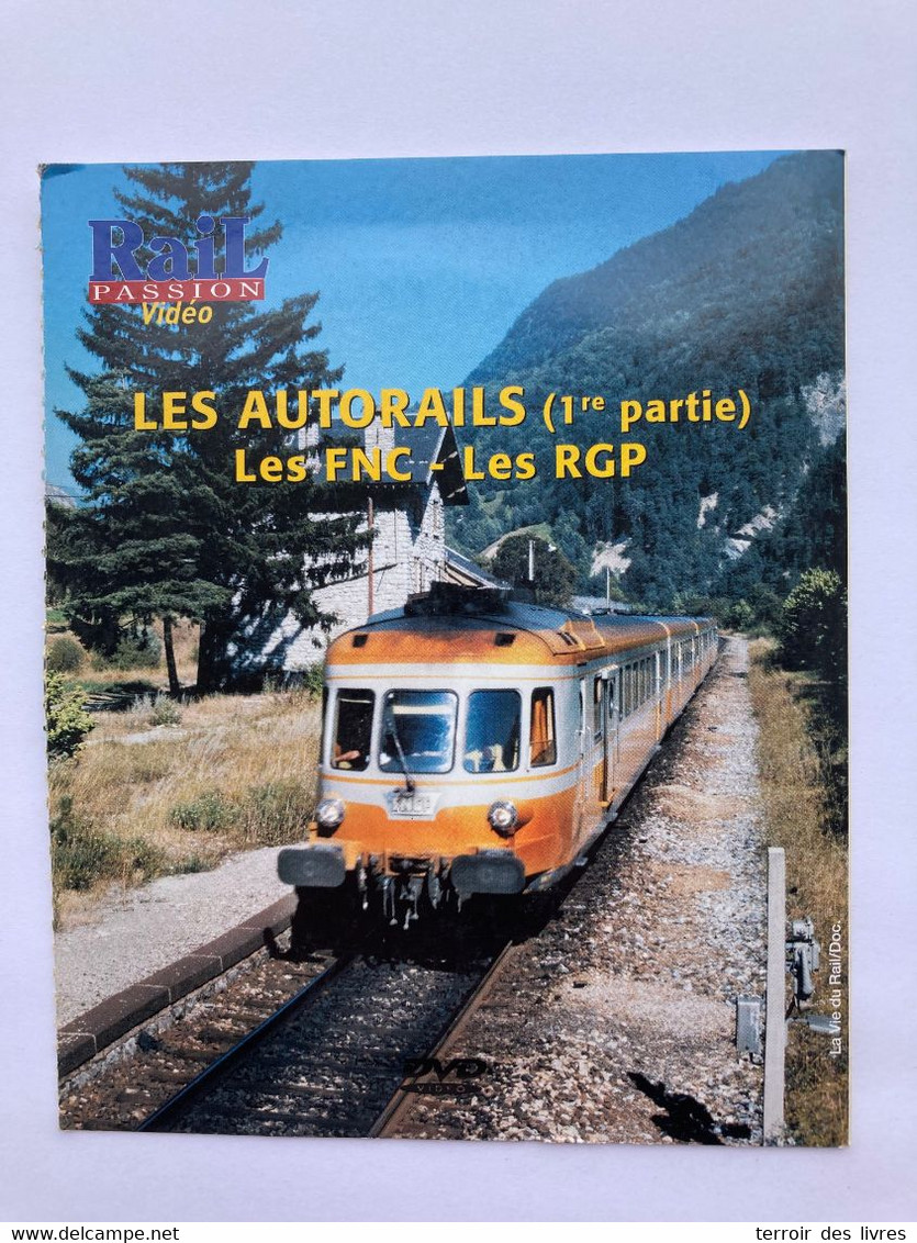 DVD Rail Passion 159 AUTORAILS 1ere Partie FNC RGP FNC X 5600 FNC X 2700 - Dokumentarfilme