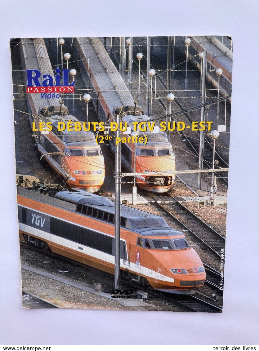 DVD Rail Passion 164 Les Debuts Du TGV SUD EST Partie 2 - Dokumentarfilme