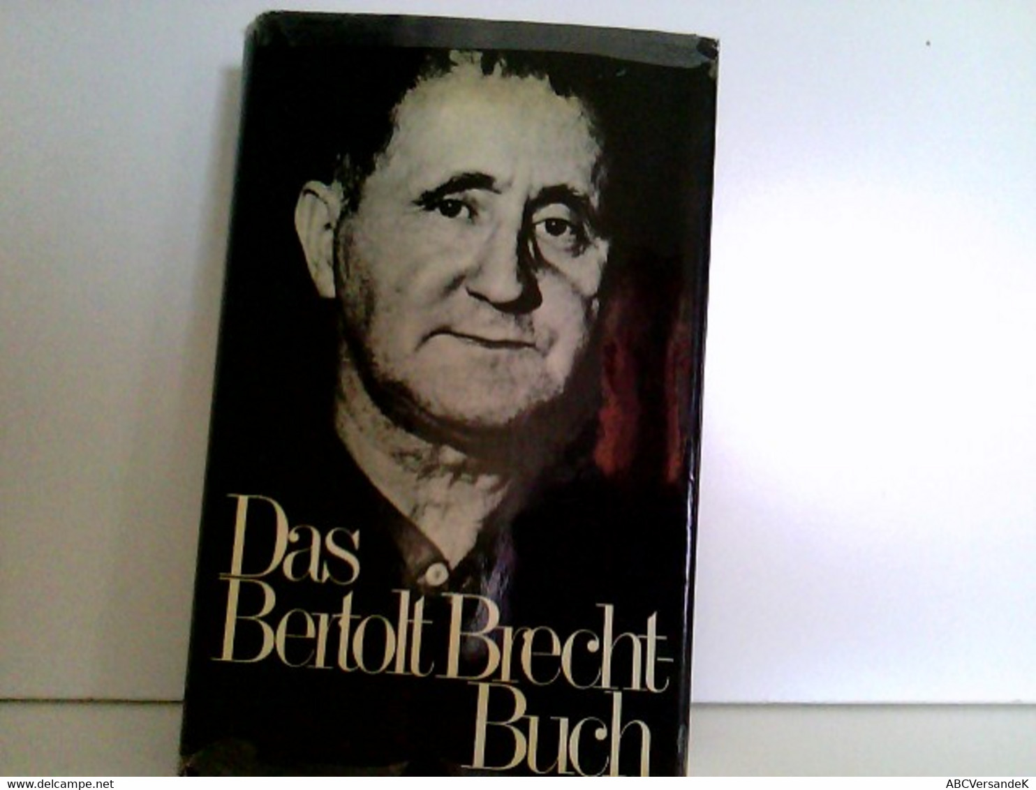 Das Berthold Brecht - Buch. - Duitse Auteurs