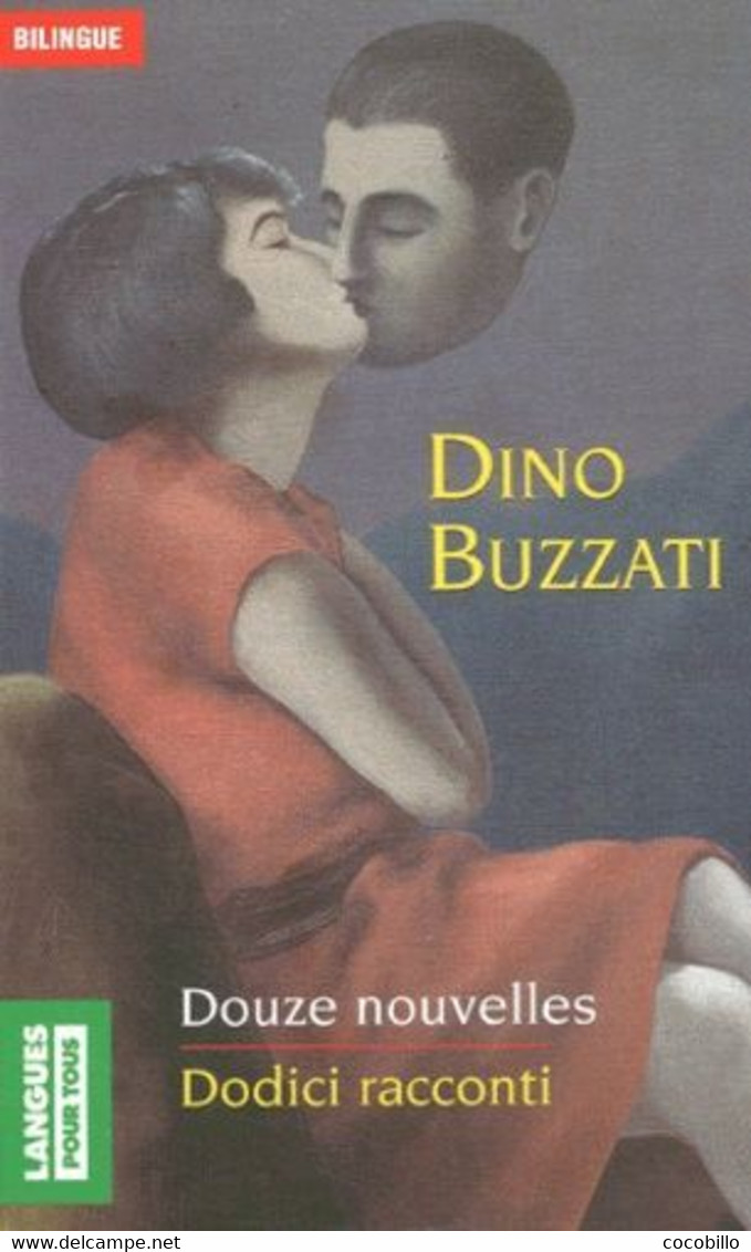 Douze Nouvelles - Dodici Racconti - De Dino Buzzati - Pocket Bilingue N° 2727 - 2007 - Corsi Di Lingue