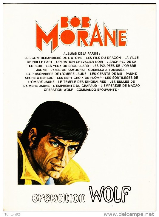 Henri Vernes /  Coria - BOB MORANE -  Opération Wolf - Éditions Du Lombard - ( 1980 ) . - Bob Morane