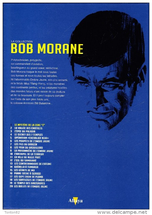 Vernes / Forton - BOB MORANE - N° 1 - Le Mystère De La Zone  " Z " - Éditions Altaya - (  2012 ) . - Bob Morane