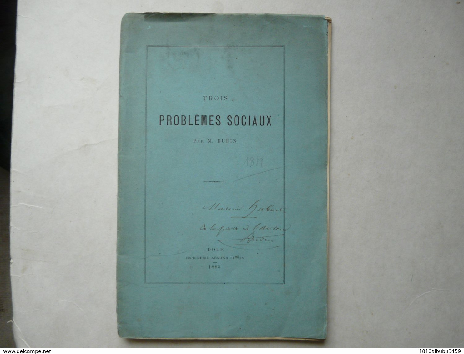 FASCICULE - TROIS PROBLEMES SOCIAUX Par M. BUDIN 1885 - Sociologia