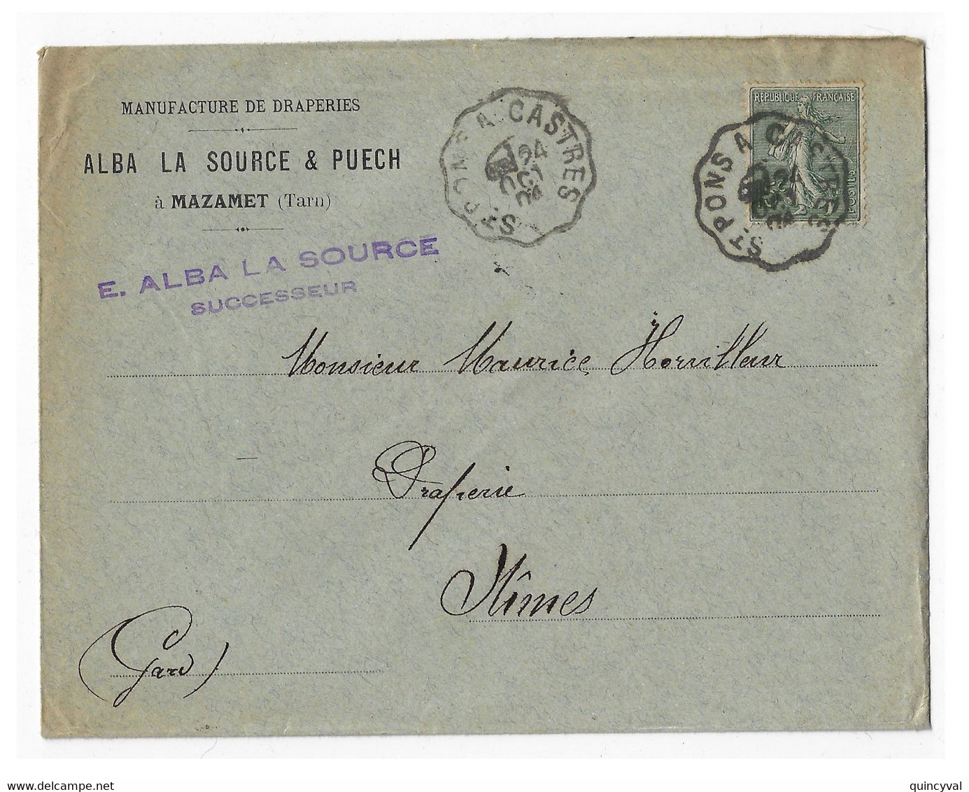 St PONS à CASTRES Lettre Entête Draperie ALBA PUECH Mazamet 15c Semeuse Lignée Yv130 Ob Convoyeur 1904 - 1903-60 Semeuse Lignée