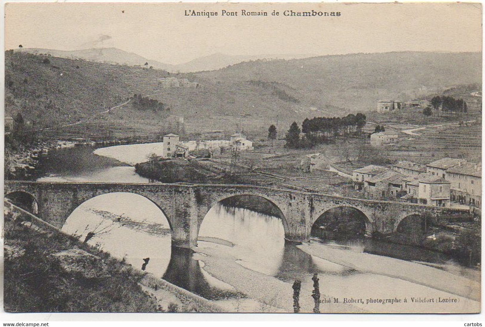 07 L'Antique Pont Romain De CHAMBONAS - Otros & Sin Clasificación