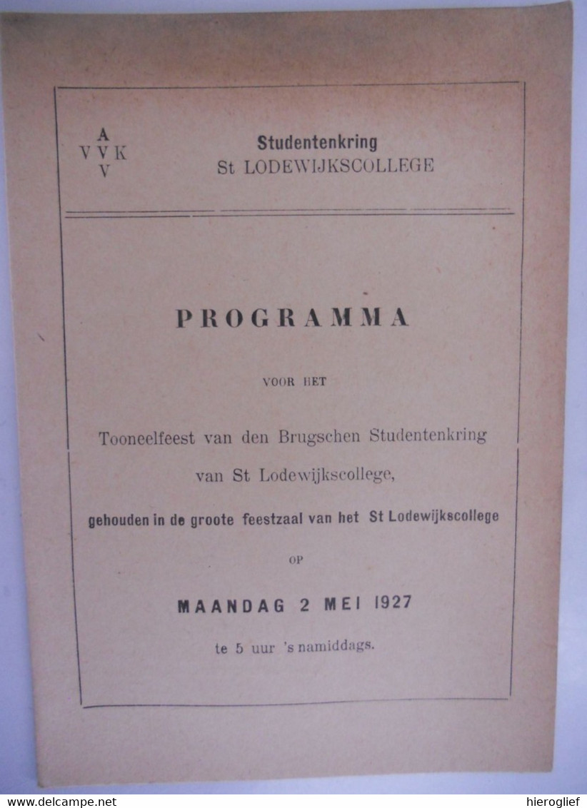 Studentenkring St. LODEWIJKSCOLLEGE BRUGGE - PROGRAMMA Voor Het TOONEELFEEST Op 2 Mei 1927 + ROLVERDELING - Diplomi E Pagelle