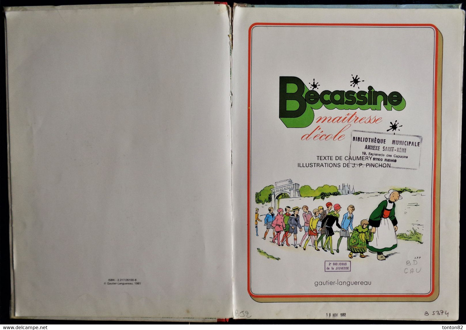 Caumery / Pinchon - BÉCASSINE Maîtresse D'école  - Gautier-Languereau - ( 1981) . - Bécassine