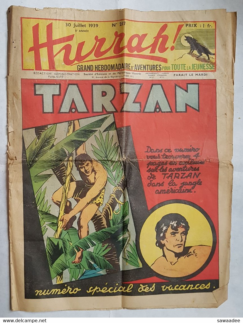 MAGAZINE - HURRAH - GRAND HEBDOMADAIRE D'AVENTURES - TARZAN - 30 JUILLET 1939 - N°217 - NUMERO SPECIAL DES VACANCES - Hurrah