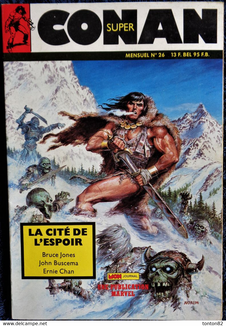 Super Conan - Mensuel N° 26 - ( 1987 ) . - Conan