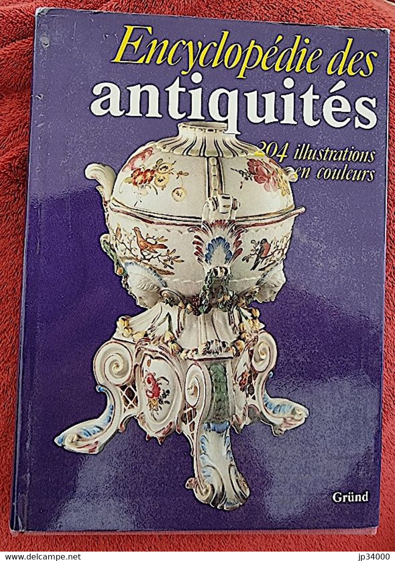 Encyclopédie Des Antiquités De Jarmila Brozova (Auteur) Edition Grund - Encyclopedieën