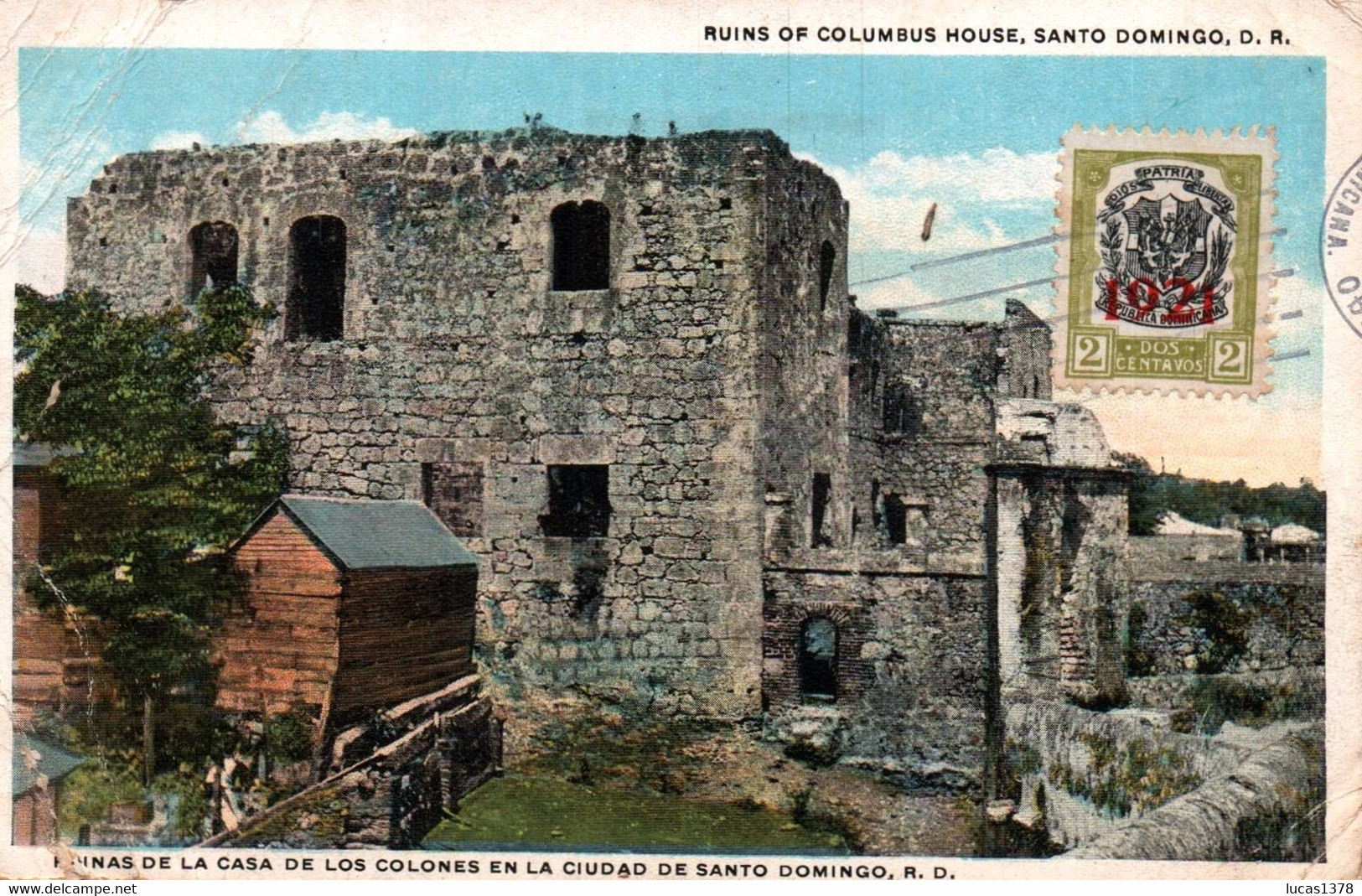 SANTO DOMINGO / RUINS OF COLOMBUS HOUSE / BEL AFFRANCHISSEMENT / TAMPON A VOIR - Haiti