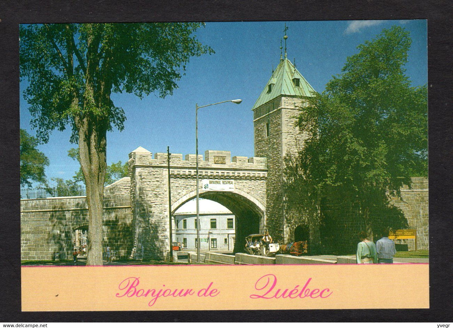 Canada - Bonjour Du Québec - Porte Saint-Louis (Benjamin INC.  N° QS 136 Q) - Québec – Les Portes