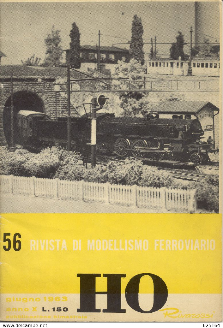 Magazine HO RIVAROSSI Giugno 1963 N. 56 Modellismo Ferroviario - En Italien - Sin Clasificación