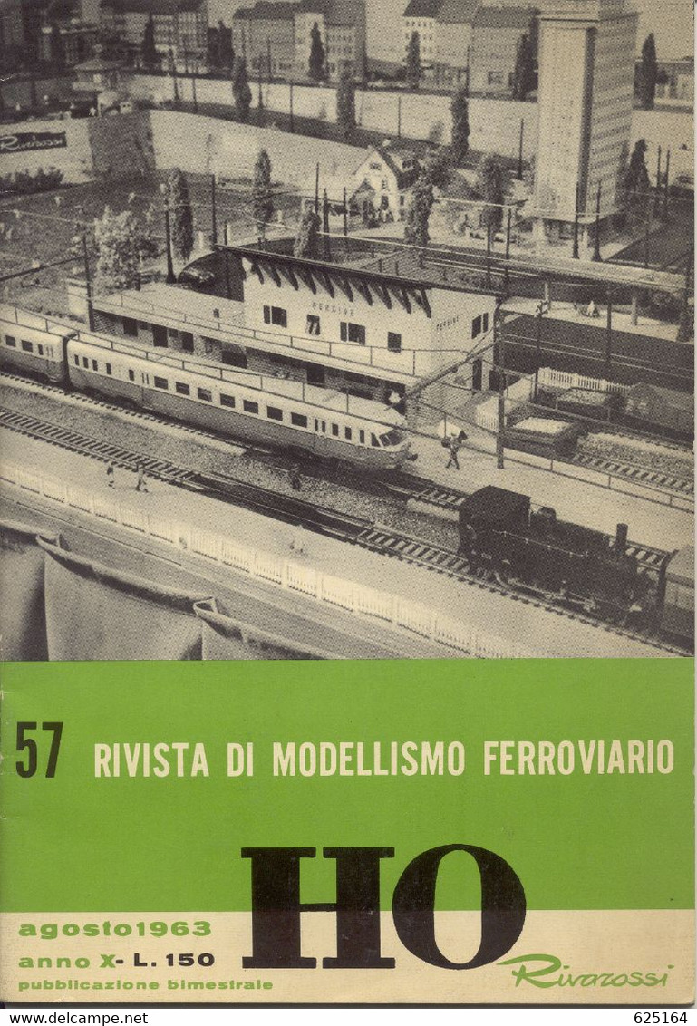 Magazine HO RIVAROSSI Agosto 1963 N. 57 Modellismo Ferroviario - En Italien - Unclassified